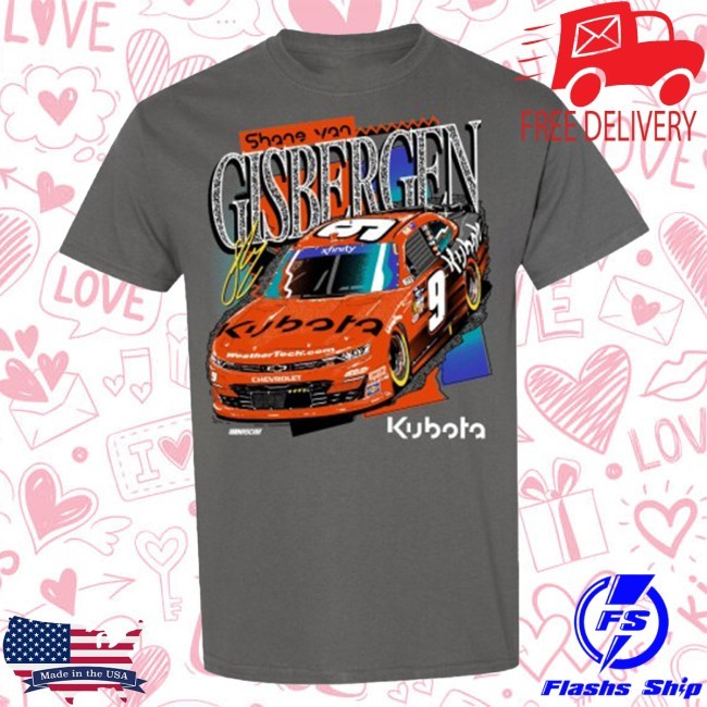 Shane Van Gisbergen #9 Kubota Tee Jr Motor Sports