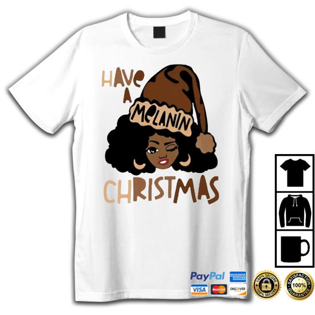 Top kryssylareina Have A Melanin Christmas 2022 Hoodies