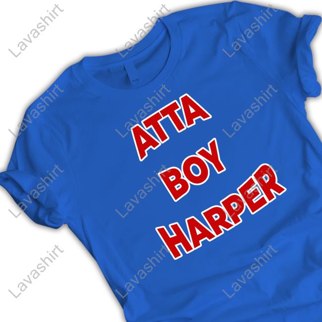 Official Orion Kerkering Atta Boy Harper He Wasn't Supposed To Hear It Tee Shirt