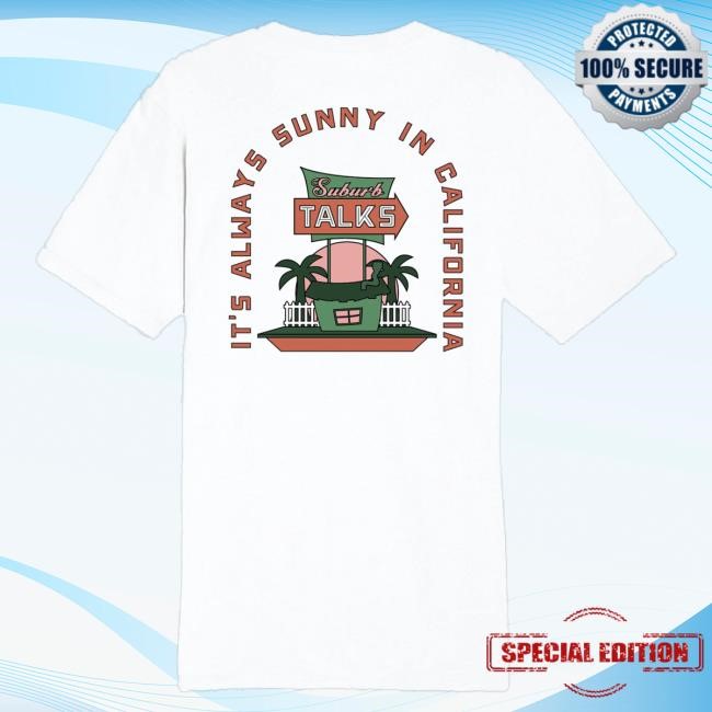 Official Suburb Talks Merch Cali Shirt New