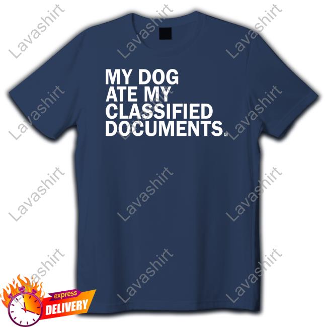 Raygun Shop My Dog Ate My Classified Documents Long Sleeve Tee Shirt Kasie Hunt