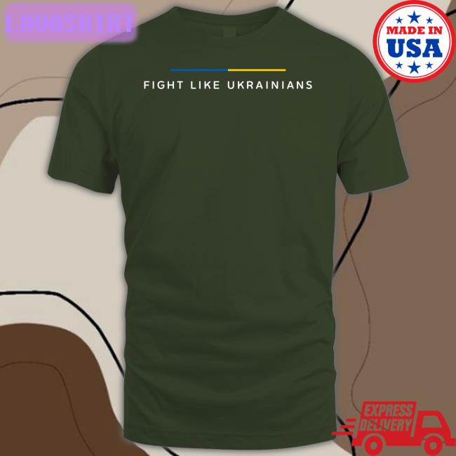 Fight Like Ukrainians Long Sleeve Shirt Володимир Зеленський