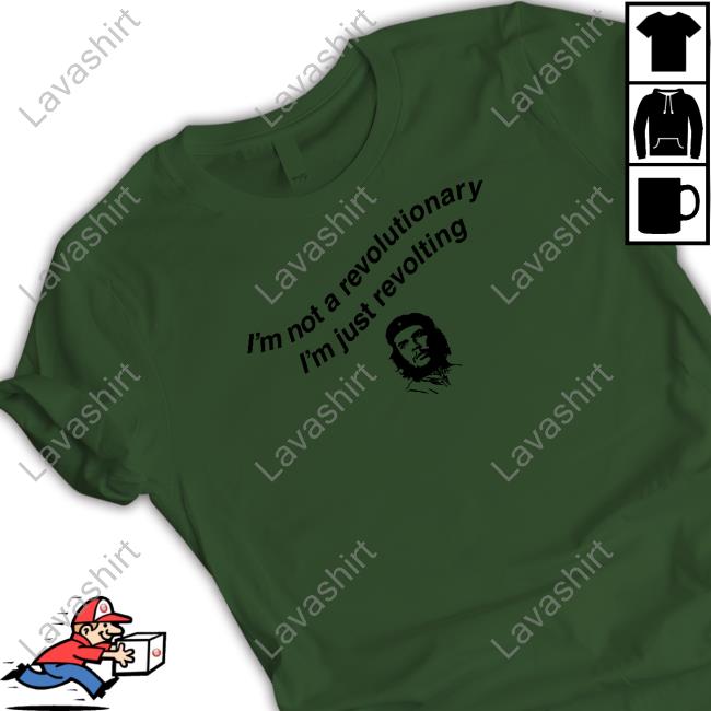 Shirts That Go Hard I'm Not A Revolutionary TankTop Thegoodshirts