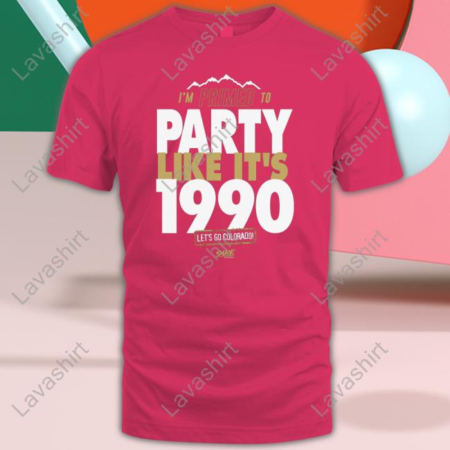 Primed to Party Like It's 1990 T-Shirt for Colorado College Fans Tee Shirts
