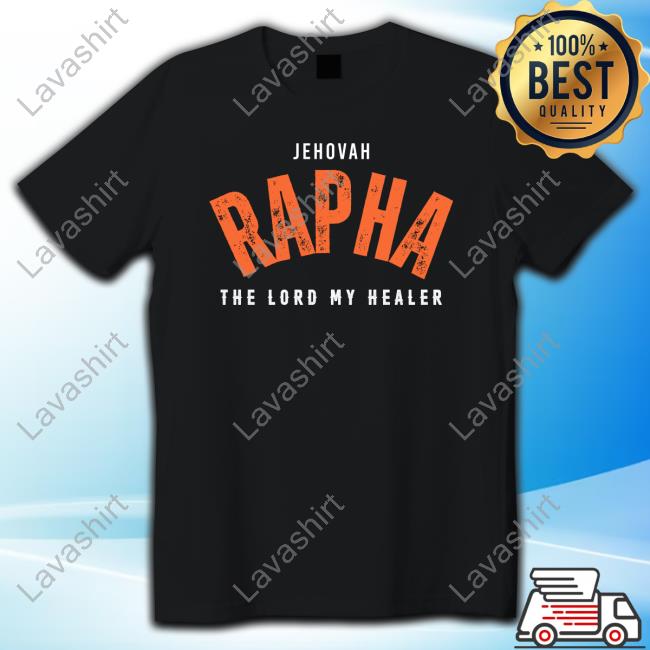 Official Bornagainmissy Jehovah Rapha The Lord My Healer Tee