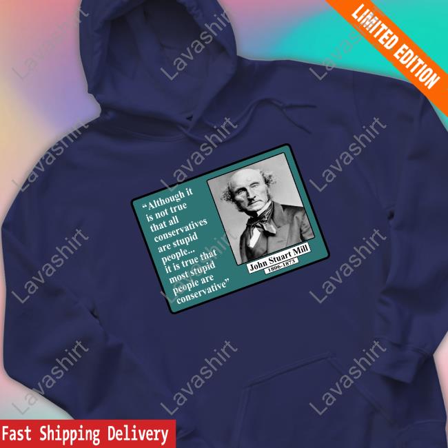 Althuogh It Is Not True That All Conservatives Cap Viralstyle Merch Official Althuogh It Is Not True That All Conservatives Shirt Shirts That Go Hard