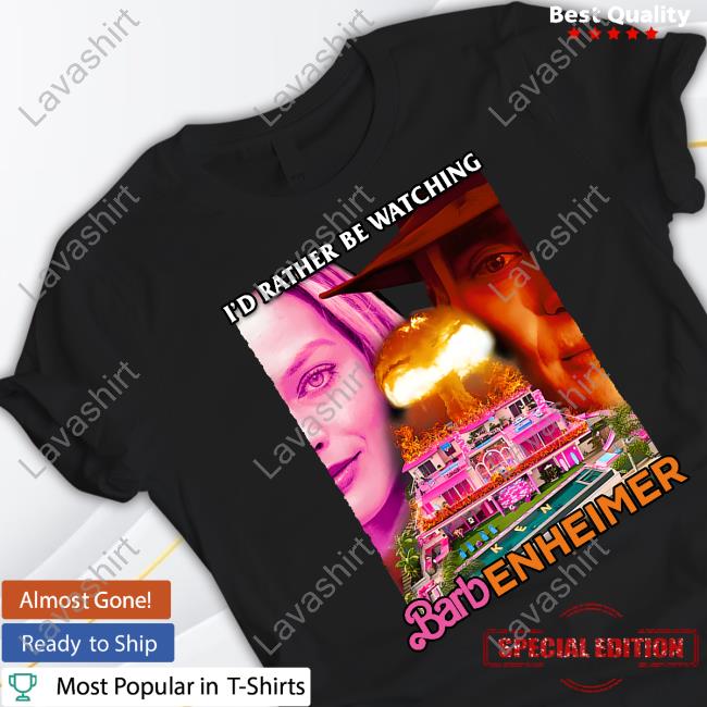 Official Shitheadsteve Merch I'd Rather Be Watching Barbenheimer Hoodie