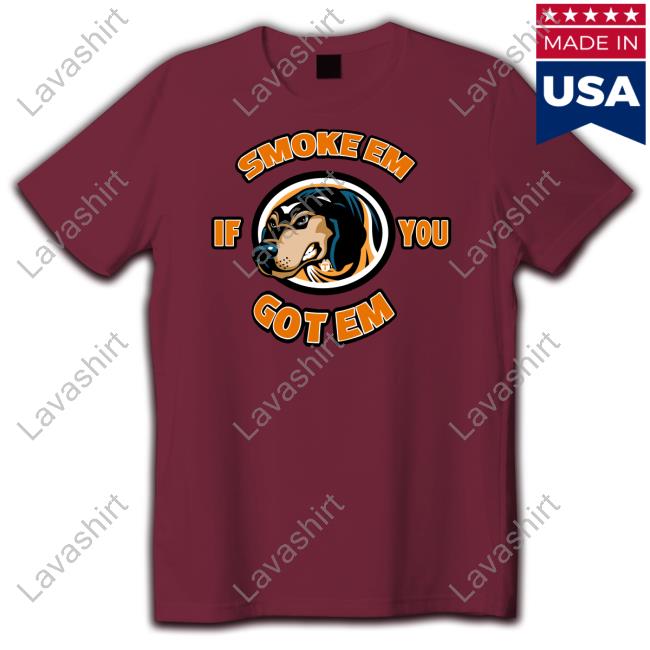 Smoke Em If You Got Em Tee