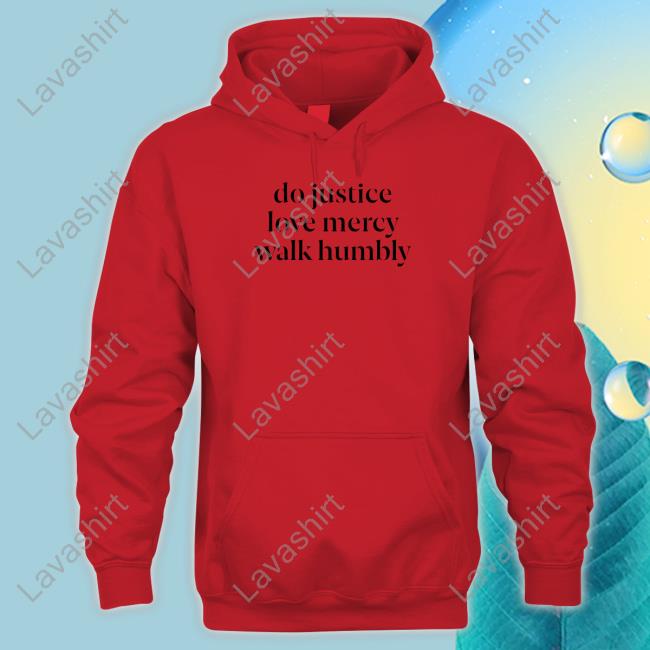 Do Justice Love Mercy Walk Humbly T-Shirt