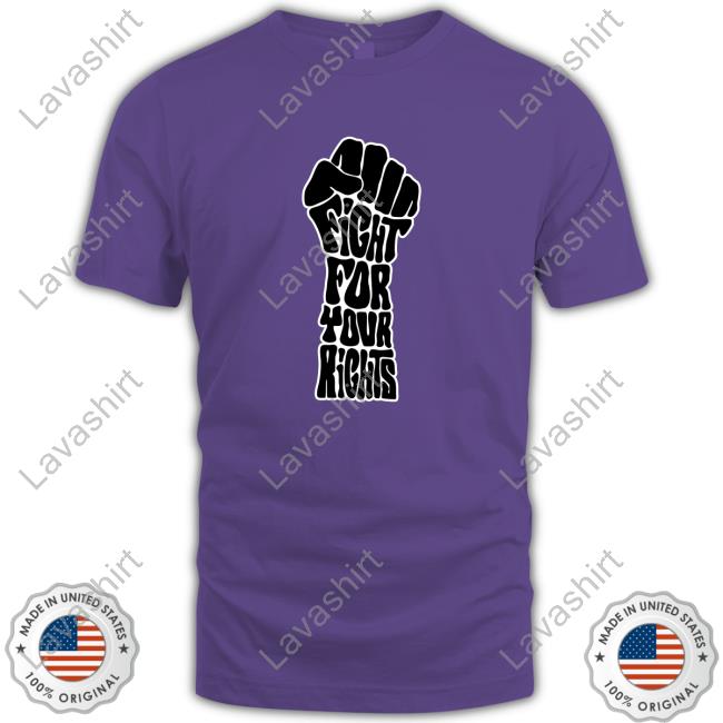 Fight For Your Rights T-Shirt