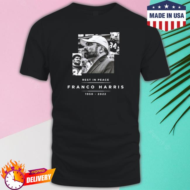 Pittsburgh Steelers Rest In Peace Franco Harris 1950-2022 Shirt