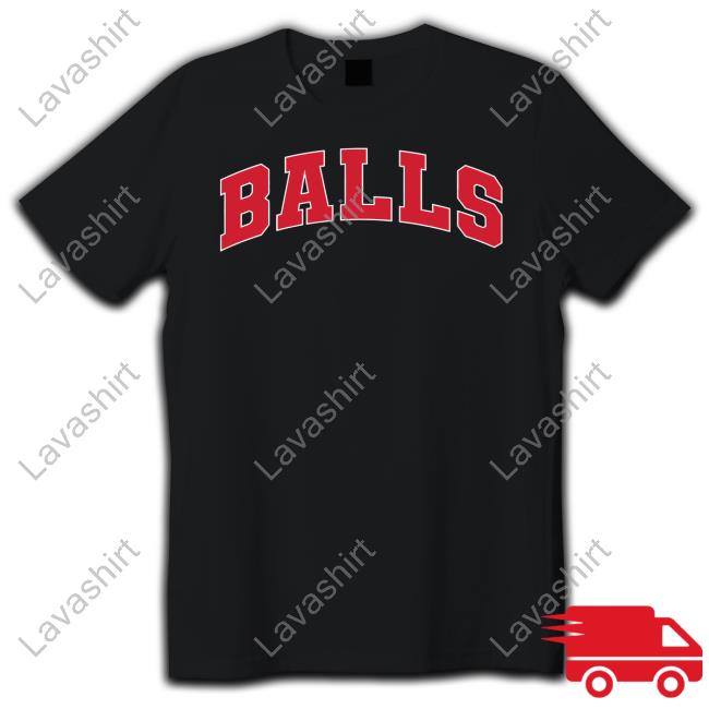 Barstool Sports Balls Shirt