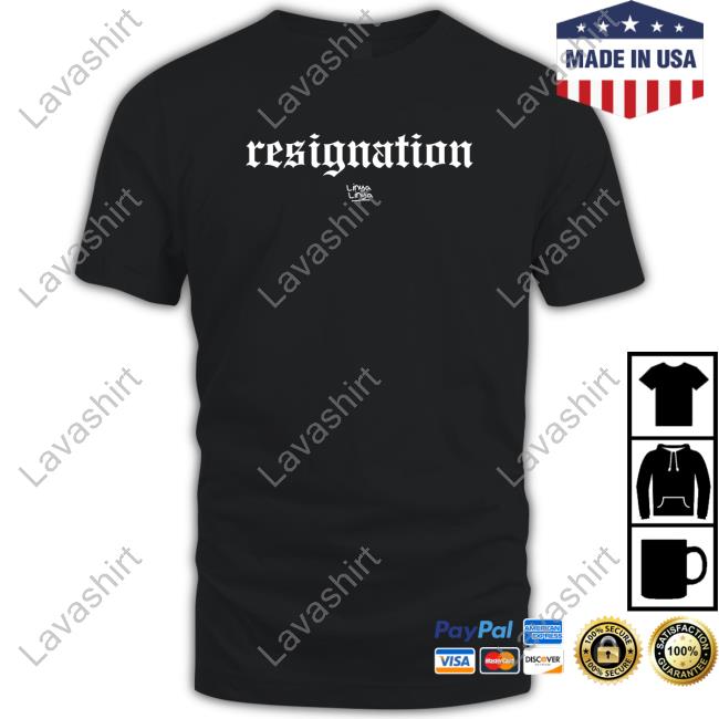 Linya Linya Merch Resignation T Shirt