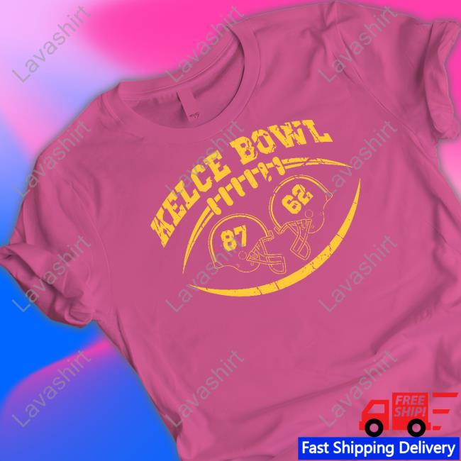 Kelce Bowl Shirt Kelce Bowl T Shirt