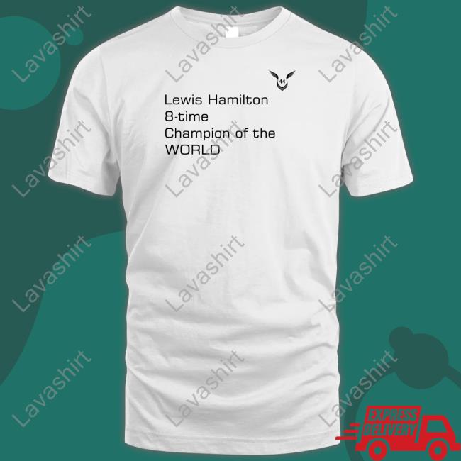 Official F1 Lewis Hamilton 8-Time Champion Of The World Shirt Lewis Hamilton 44
