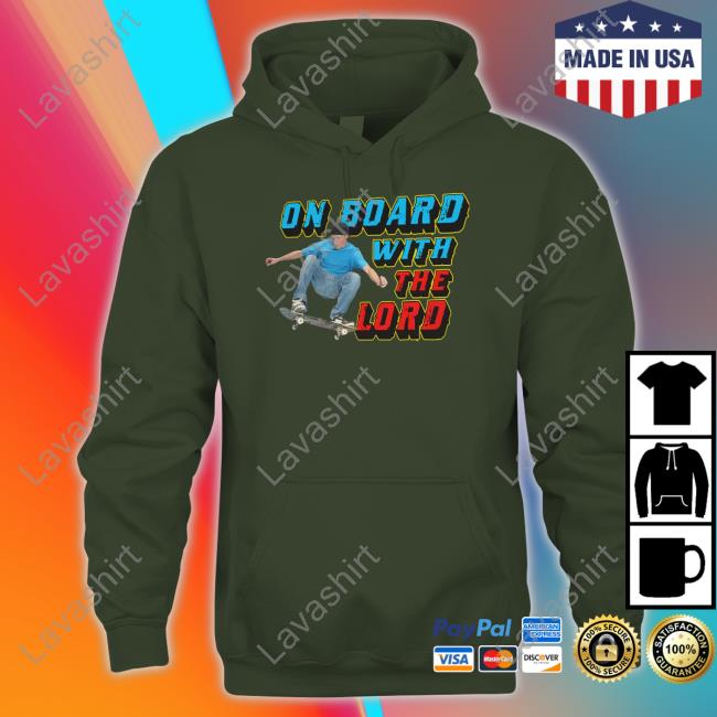 On Board With The Lord Shirt