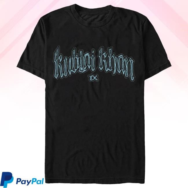 Official Kublai Khan Tx Merch Shop Kublai Khan - Khan Is King - New Shirt Kublai Khan TX Apparel