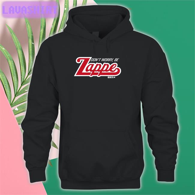 Don't Worry Be Zappe Hoodie