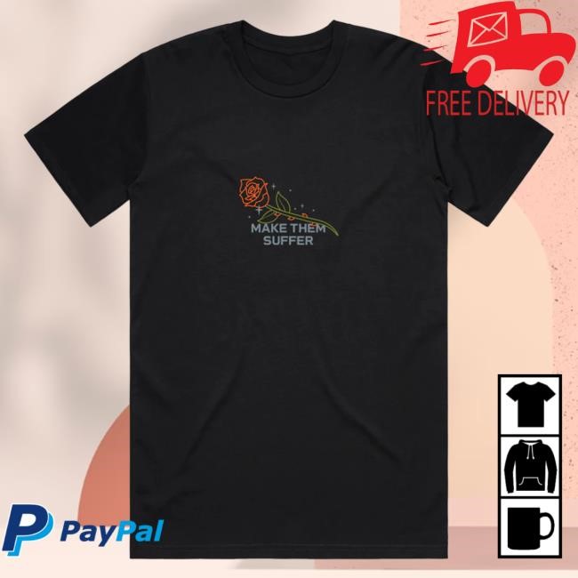 Make Them Suffer - Rose Shirt Make Them Suffer Merch