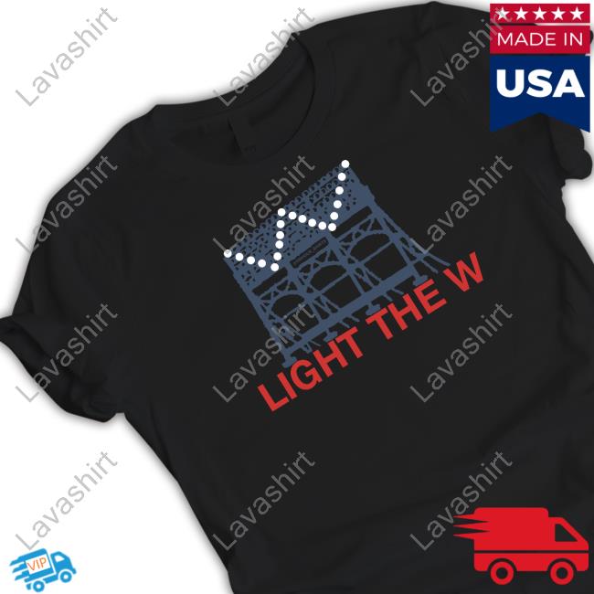 Obvious Shirts Merch Light The W Shirt