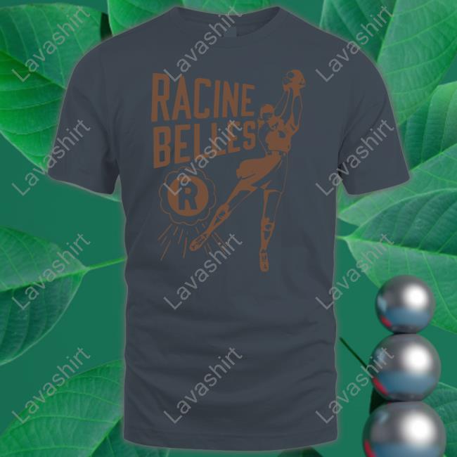 Racine Belles T Shirt