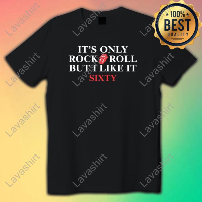 Official It's Only Rock Roll But I Like It Sixty Hooded Sweatshirt