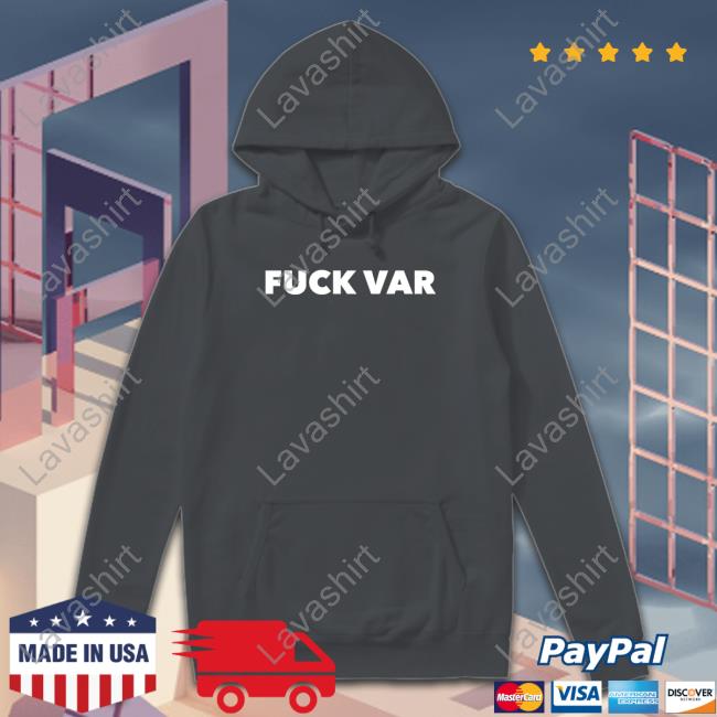 Barstool Sports Store Fuck Var Shirt