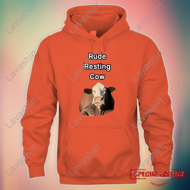 Rude Resting Cow Shirts