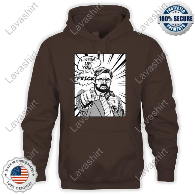 Box Of Gimmicks Shop Listen Up You Prick Whw Tee Shirt