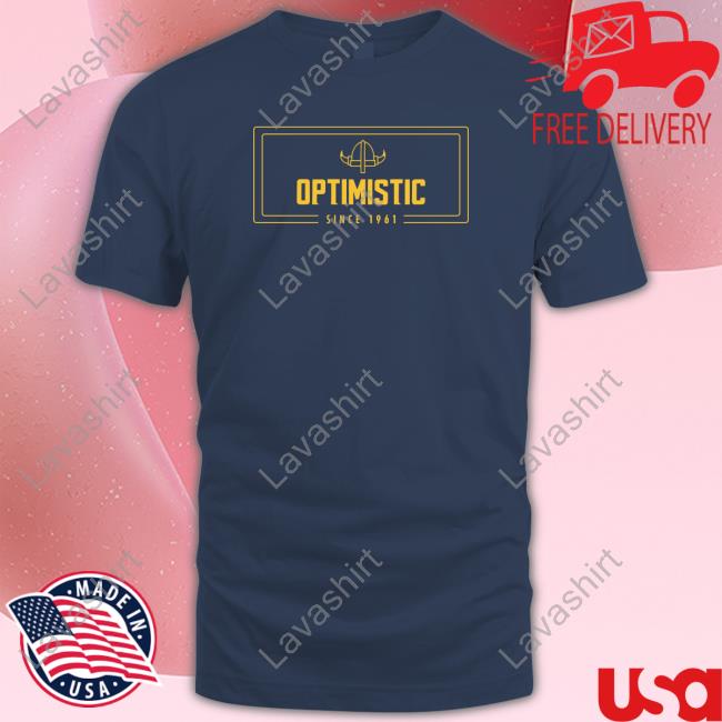 Official North Made Shop Optimistic Since 1961 T-Shirt