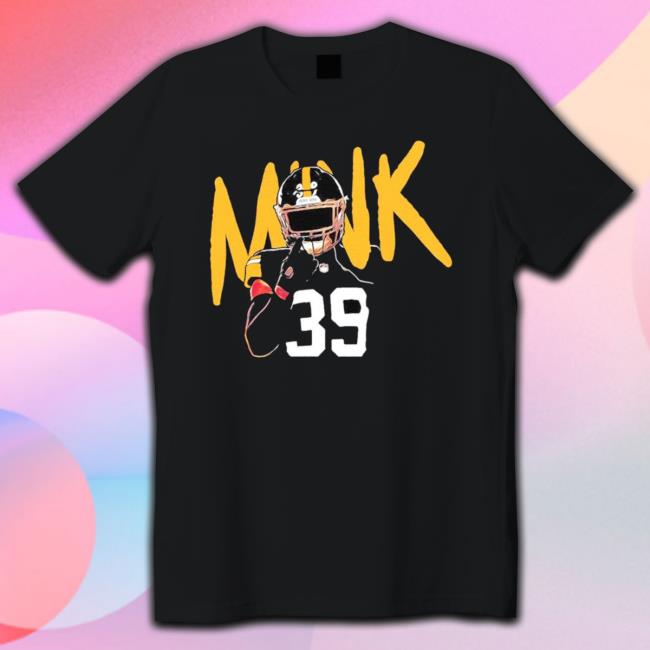 Mink Don’T Blink Graham Mink Pittsburgh Steelers T-Shirt