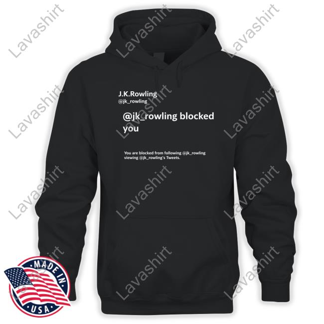 Official Jk Rowling Blocked You T-Shirt
