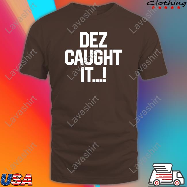 Dallas Cowboys Dez Caught It Long Sleeve Shirt Dez Bryant
