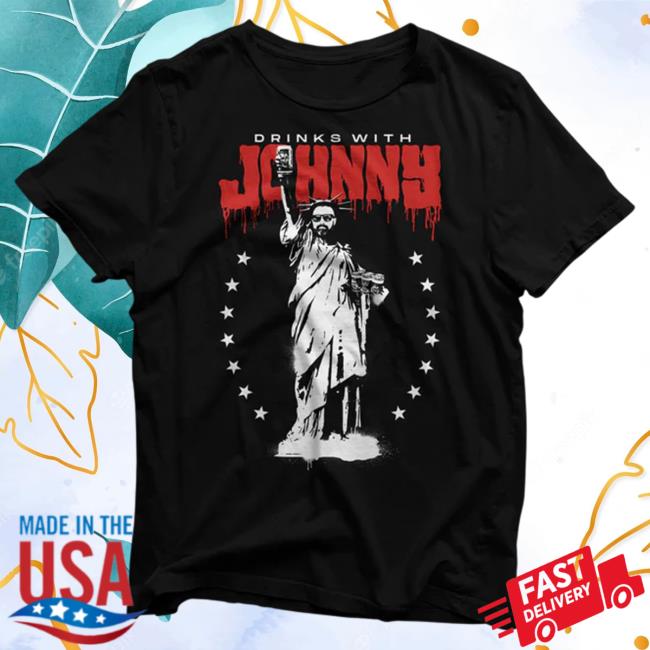 Official Drinks With Johnny Merch Liberty & Beers For All Shirts