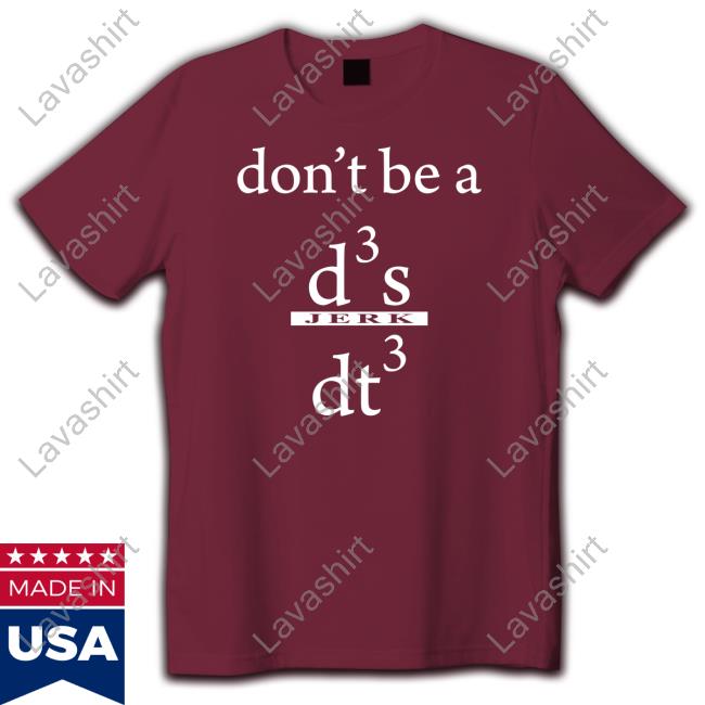 Don't Be A D3 S Jerk Dt3 Shirt Sushant Singh Rajput RVCJ Media