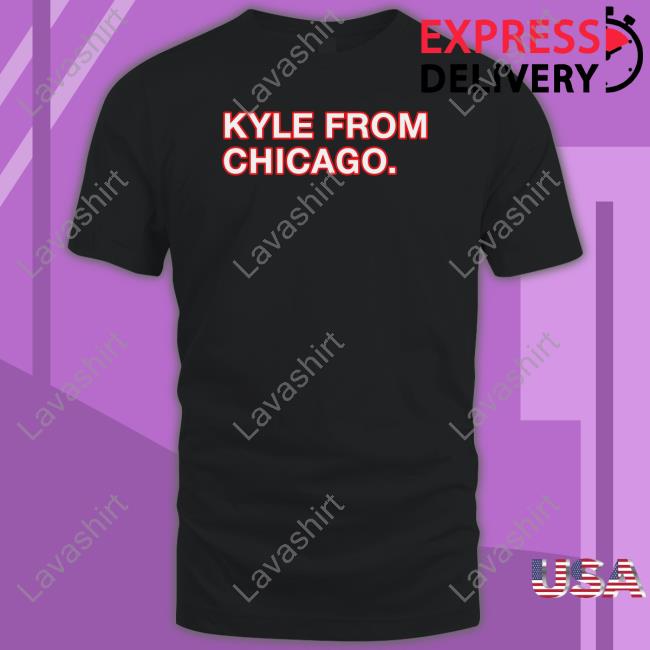 Obvious Shirts Merch Kyle From Chicago Tee Shirt