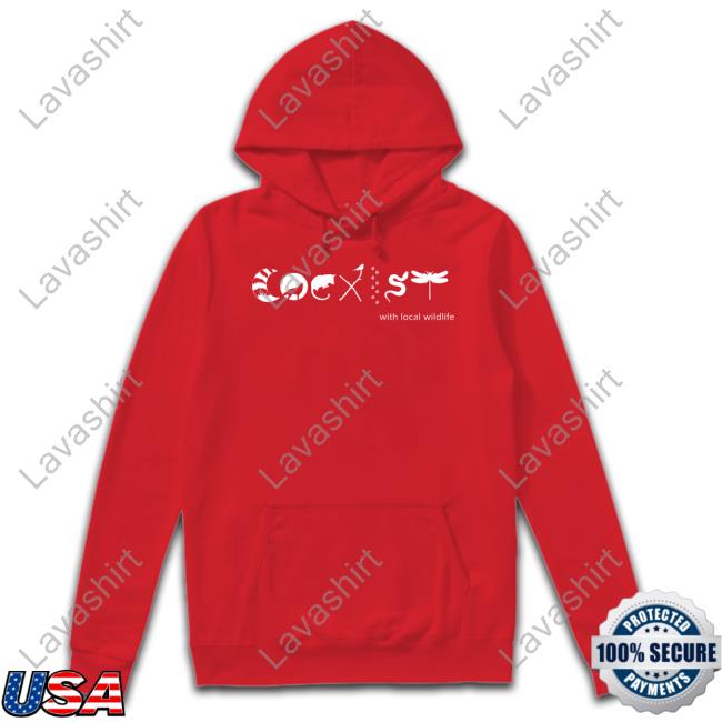 Coexist With Local Wildlife T-Shirt