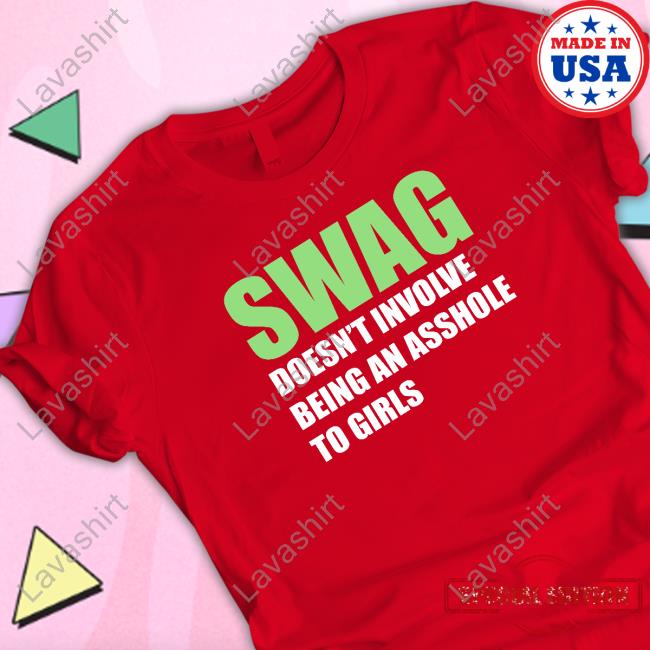 Swang Doesn't Involve Being An Asshole To Girls Hoodie