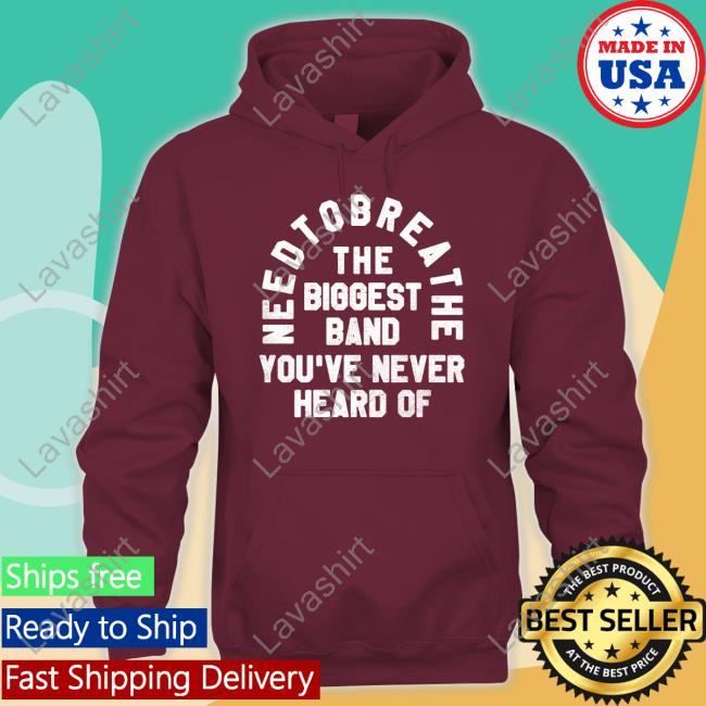 Needtobreathe Merch Biggest Band T-Shirt Needtobreathe Merch Biggest Band Tee