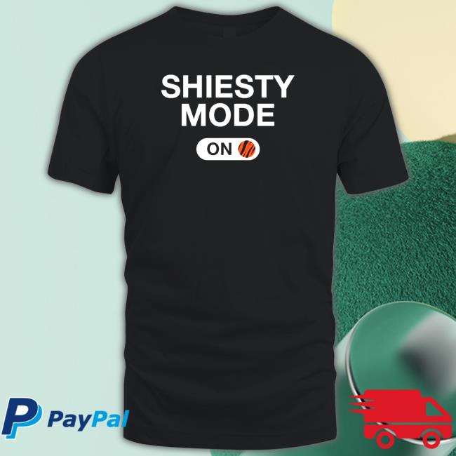 Official Cincinnati Bengals Shiesty Mode Is On Cap Official Cincinnati Bengals Shiesty Mode Is On Tee