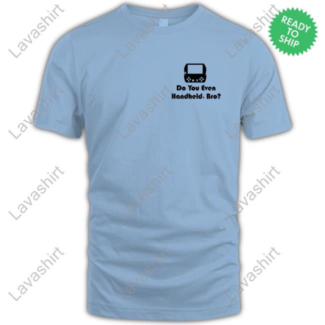 Cary Golomb Do You Even Handheld Bro Tee Shirt