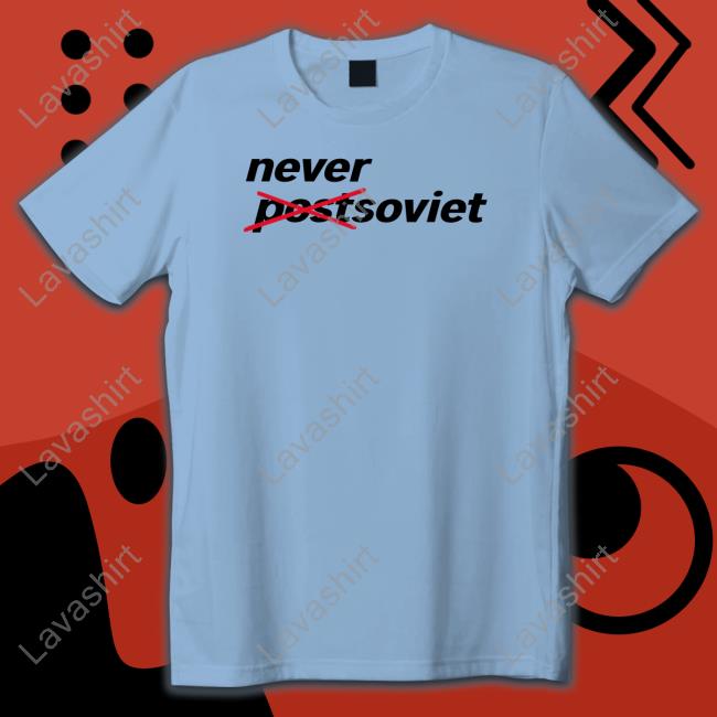 Gabrielius Landsbergis Never Soviet Shirts