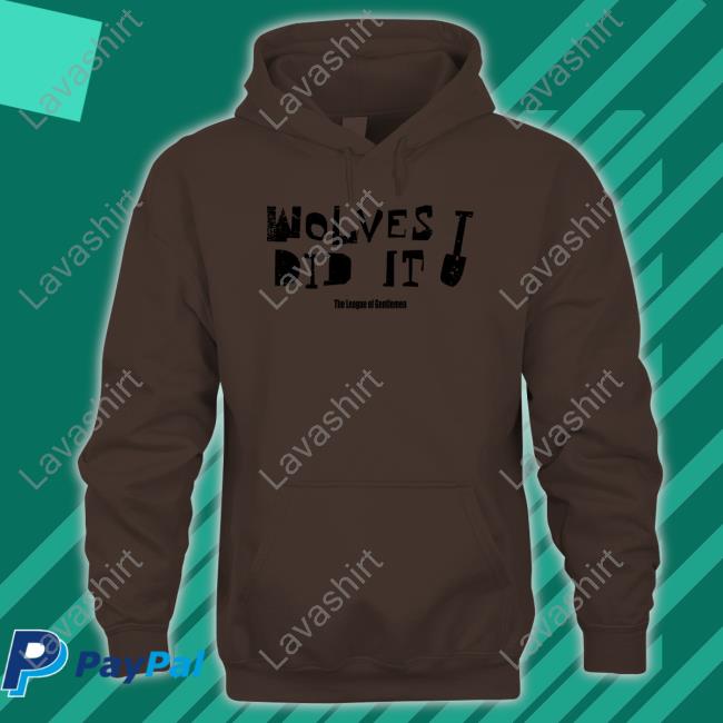 Wolves Did It Sweatshirt