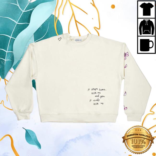 It Ends With Us Shirt, Tee, Hoodie, Sweatshirt, Long Sleeved T Shirt