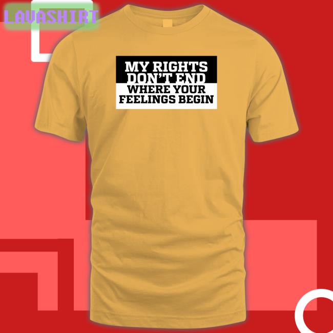 Kyle Rittenhouse My Rights Don't End Where Your Feelings Begin Tee Shirt National Association For Gun Rights
