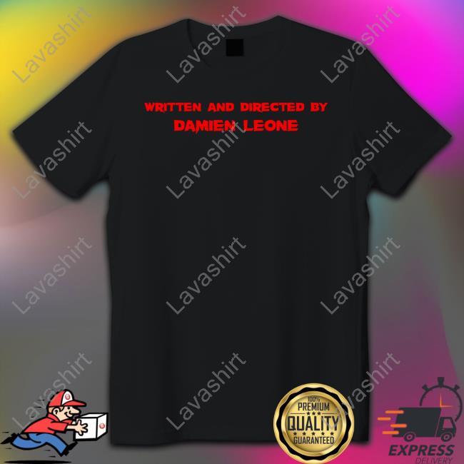 Written And Directed By Damien Leone Shirt Black