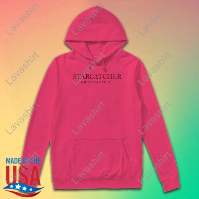 Starcatcher Greta Van Fleet Shirts