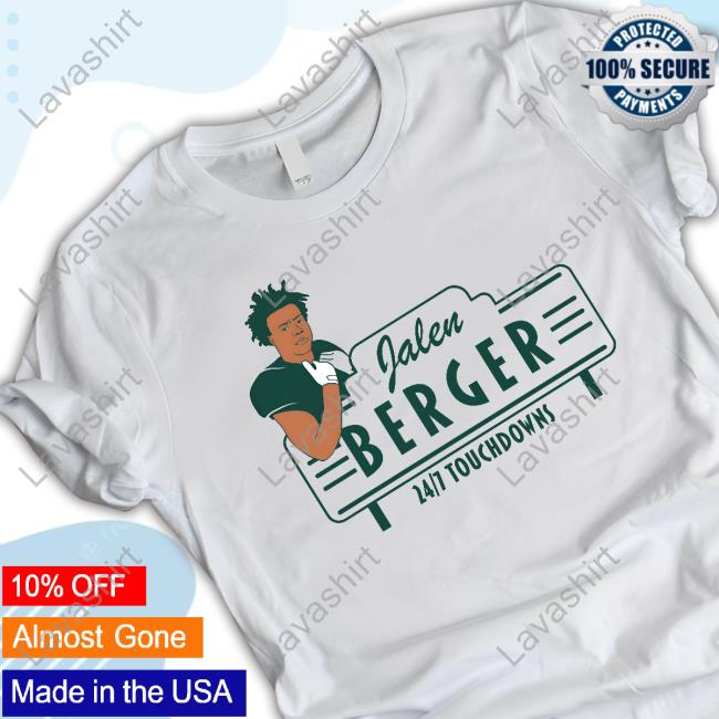 Official Barstool Sports Jalen Berger 24 7 Touchdowns Shirt