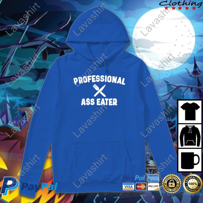 Professional Ass Eater Tee