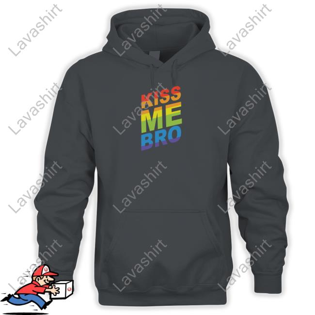 Kiss Me Bro Tee Shirt